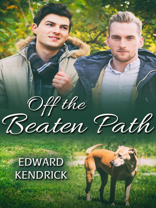 Title details for Off the Beaten Path by Edward Kendrick - Available